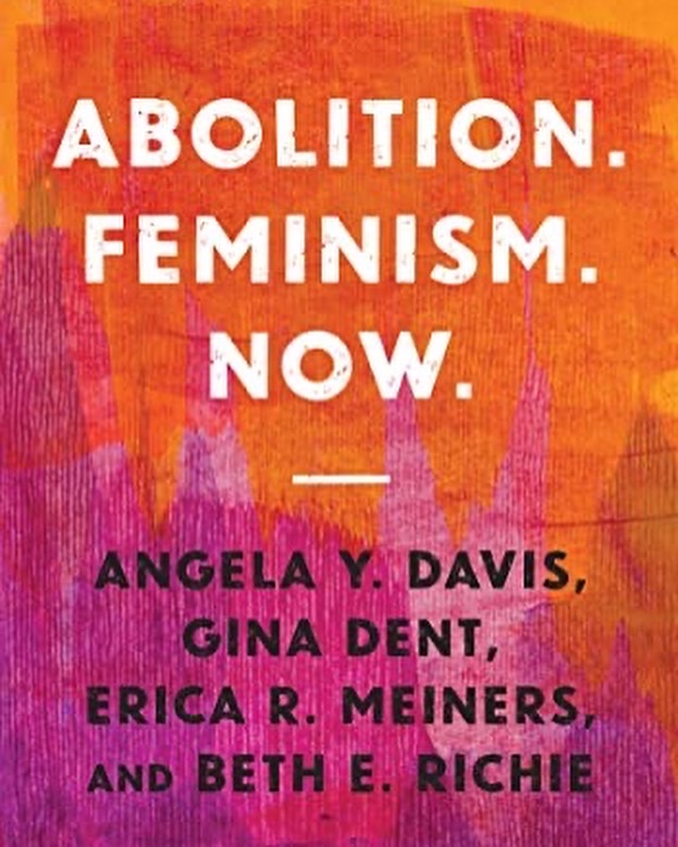 Abolition. Feminism. Now